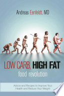 Low Carb  High Fat Food Revolution Book