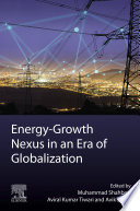 Energy Growth Nexus in an Era of Globalization Book