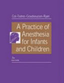 A Practice of Anesthesia for Infants and Children Book