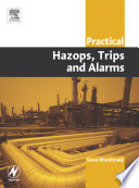 Practical Hazops  Trips and Alarms