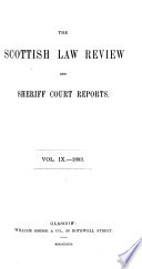 The Scottish Law Review and Reports of Cases in the Sheriff Courts of Scotland Book