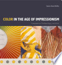 Color in the Age of Impressionism Book