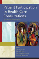 EBOOK: Patient Participation in Health Care Consultations: Qualitative Perspectives