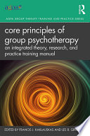 Core Principles of Group Psychotherapy Book