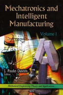Mechatronics and Intelligent Manufacturing