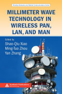 Millimeter Wave Technology in Wireless PAN, LAN, and MAN