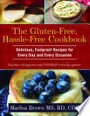 The Gluten Free  Hassle Free Cookbook Book