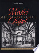 Michelangelo s Medici Chapel Book