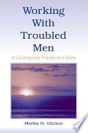 Working With Troubled Men