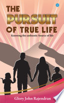 The Pursuit of True Life Book