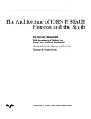 The Architecture of John F  Staub Book