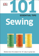 101 Essential Tips Sewing