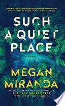 Such a Quiet Place PDF Book By Megan Miranda