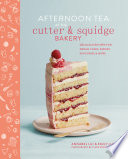 Afternoon Tea at the Cutter & Squidge Bakery