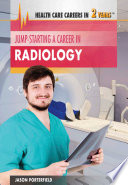 Jump Starting a Career in Radiology