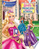 Princess Charm School Big Golden Book  Barbie 