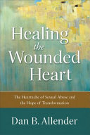 Healing the Wounded Heart Book