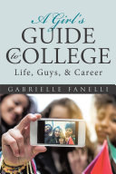 A Girl’S Guide to College Pdf/ePub eBook
