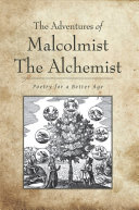 The Adventures of Malcolmist the Alchemist