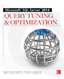 Microsoft SQL Server 2014 Query Tuning & Optimization