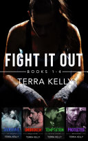 Fight It Out Box Set Books 1-4