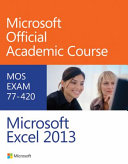 Exam 77 420 Microsoft Excel 2013