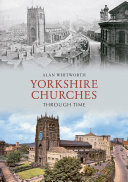 Yorkshire Churches Through Time