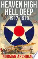 Heaven High Hell Deep 1917  1918