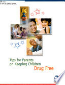 Tips for Parents on Keeping Children Drug Free