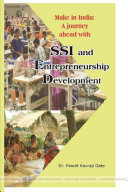 “MAKE IN INDIA: A JOURNEY AHEAD WITH SSI AND ENTREPRENEURSHIP DEVELOPMENT”