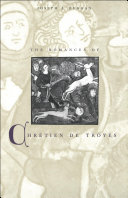 The Romances of Chretien de Troyes