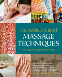 The World's Best Massage Techniques The Complete Illustrated Guide Pdf/ePub eBook