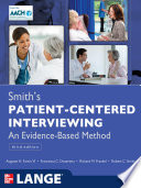 Smith s Patient Centered Interviewing  An Evidence Based Method  Third Edition