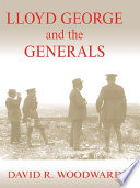 Lloyd George and the Generals Book