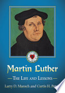 Martin Luther PDF Book By Larry D. Mansch,Curtis H. Peters