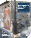 Anti Oppressive Social Work Practice Book