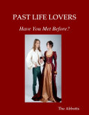 Past Life Lovers - Have You Met Before?