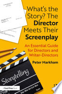 What   s the Story  The Director Meets Their Screenplay Book