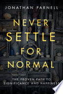 Never Settle for Normal Book