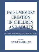 False memory Creation in Children and Adults