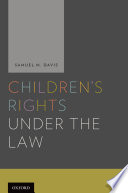 Children s Rights Under and the Law