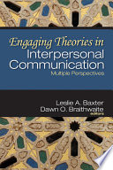 Engaging Theories in Interpersonal Communication Book