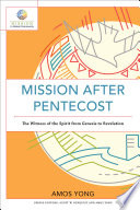 Mission after Pentecost  Mission in Global Community 
