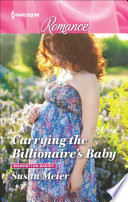 Carrying The Billionaire S Baby