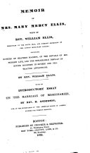 Memoir of Mrs. Mary Mercy Ellis, Wife of Rev. William Ellis ...
