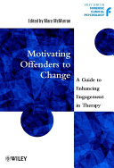 Motivating Offenders to Change