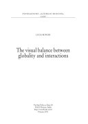 The visual balance between globality and interactions