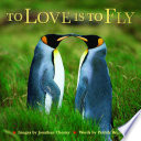 To Love Is to Fly