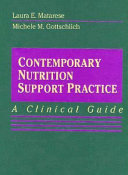 Contemporary Nutrition Support Practice