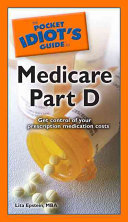 The Pocket Idiot's Guide to Medicare